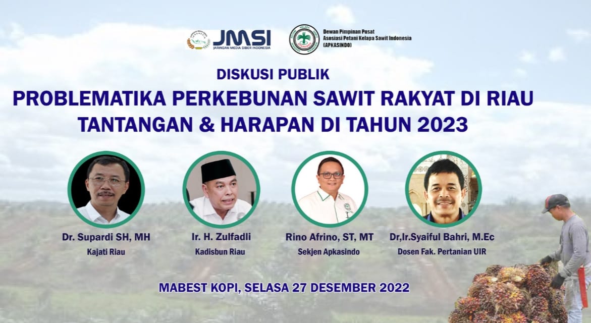 Menutup Tahun 2022, JMSI Riau Taja Diskusi Sawit Bersama Apkasindo
