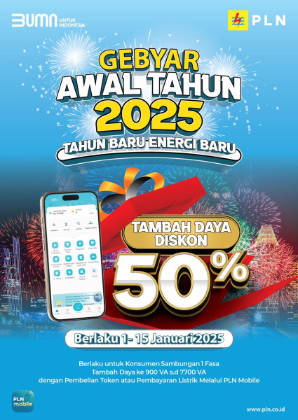 Promo Gebyar Awal Tahun: PLN Berikan Potongan 50% untuk Tambah Daya Listrik melalui PLN Mobile