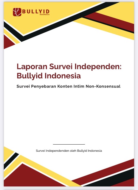 Bullyid Indonesia Survei Penyebaran Konten Intim Non-konsensual, Ini Hasilnya
