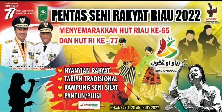 Semarakan Hari Jadi Riau ke-65 dan HUT RI ke 77, Saksikan ''Pentas Seni Rakyat Riau 2022