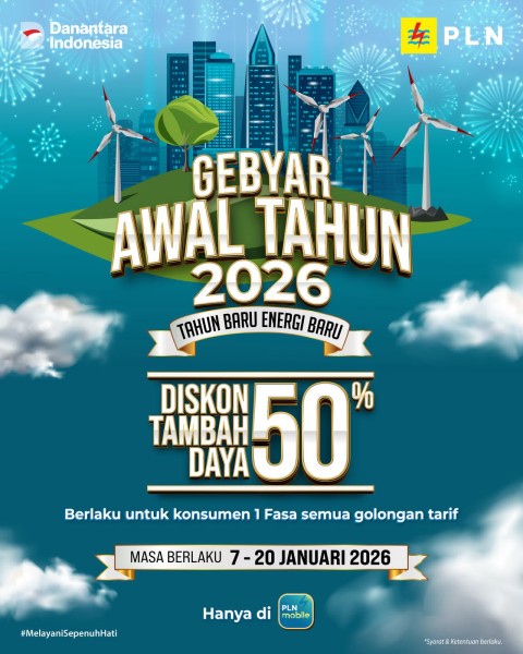 Promo Spesial Awal Tahun, PLN Beri Diskon 50% Biaya Tambah Daya via PLN Mobile